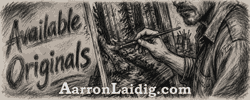 Available Original Paintings by Aarron Laidig
